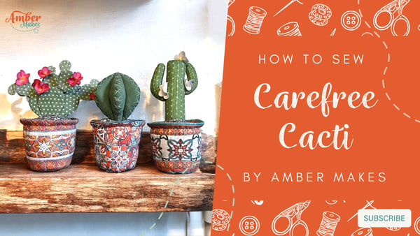 Amber Makes Sewing Tutorial - How to Sew Carefree Cacti