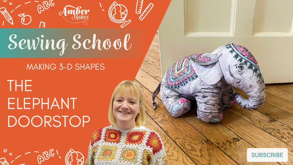 Sewing School - Making 3D shapes - The Elephant Doorstop