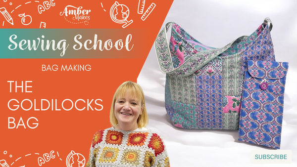 Sewing School - How to Make a Bag- The Goldilocks Bag!